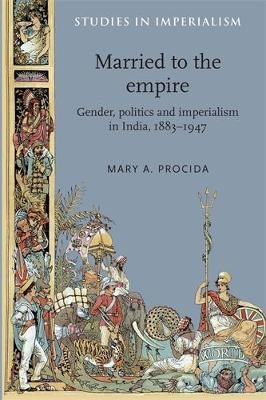 Married to the Empire - Mary A. Procida