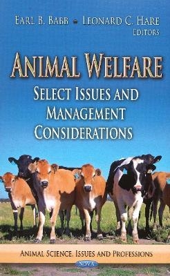 Animal Welfare - Earl B Babb, Leonard C Hare