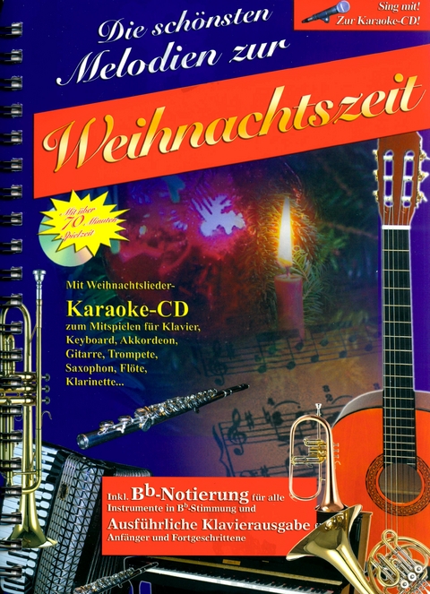 Die schönsten Melodien zur Weihnachtszeit, m. Audio-CD