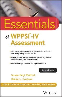 Essentials of WPPSI-IV Assessment - Susan Engi Raiford, Diane L. Coalson