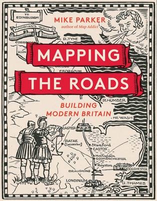 Mapping the Roads - Mike Parker