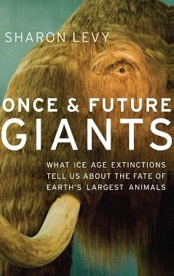 Once and Future Giants - Sharon Levy