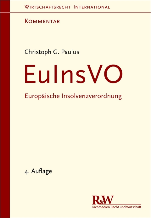 EuInsVO - Europäische Insolvenzverordnung - Christoph Georg Paulus