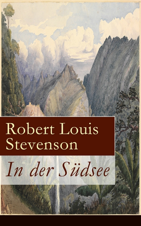 In der Südsee - Robert Louis Stevenson