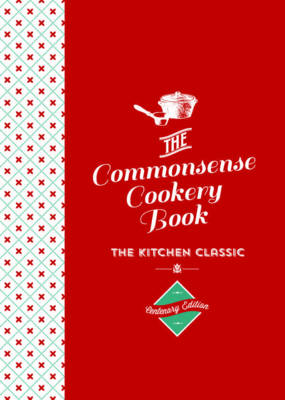 The Commonsense Cookery Book -  Home Economics Institute of Australia