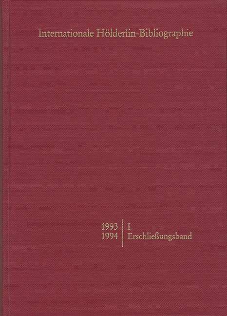 Internationale Hölderlin-Bibliographie / 1993-1994. I Erschließungsband