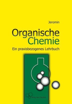 Organische Chemie - Günter E. Jeromin