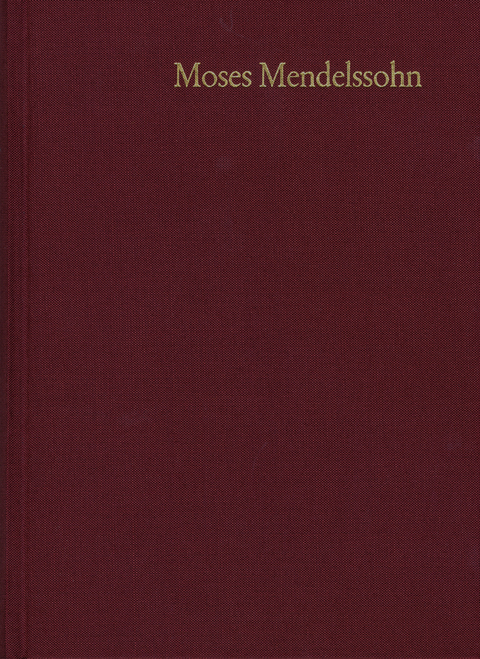 Moses Mendelssohn: Gesammelte Schriften. Jubiläumsausgabe / Band 5,2: Rezensionsartikel in ›Allgemeine deutsche Bibliothek‹ (1765–1784). Literarische Fragmente - Moses Mendelssohn