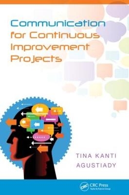 Communication for Continuous Improvement Projects - Tina Agustiady