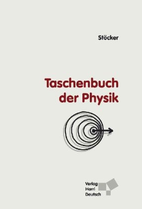 Taschenbuch der Physik - Horst Stöcker