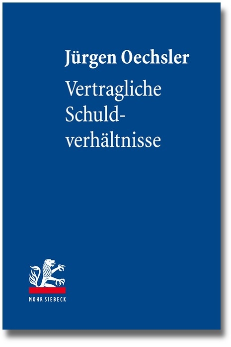 Vertragliche Schuldverhältnisse - Jürgen Oechsler