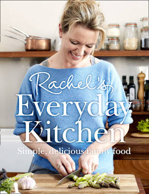 Rachel’s Everyday Kitchen - Rachel Allen