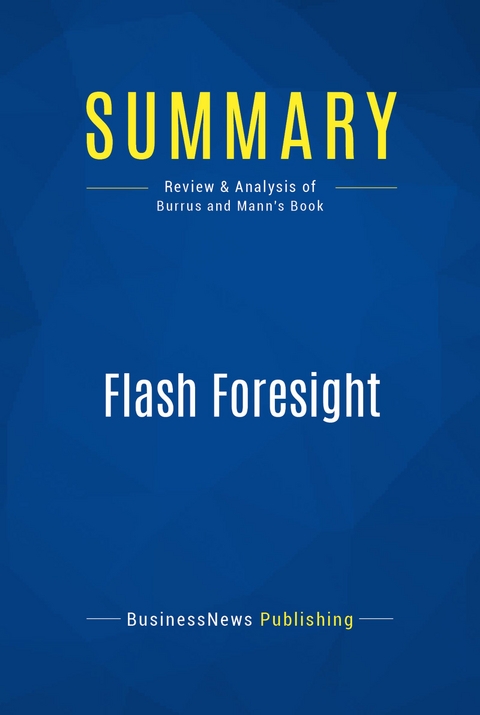 Summary: Flash Foresight -  BusinessNews Publishing