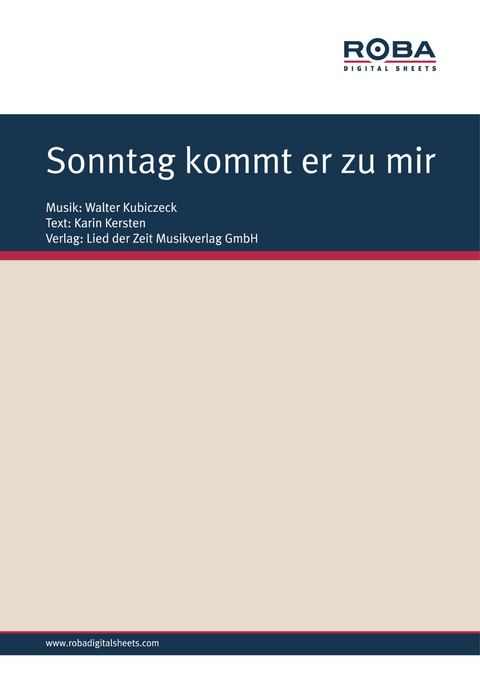 Sonntag kommt er zu mir - Walter Kubiczeck, Karin Kersten