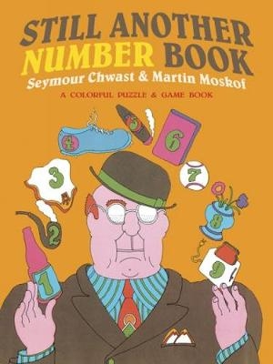 Still Another Number Book - Seymour Chwast, Martin Moskof