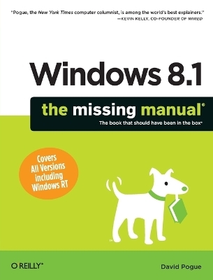 Windows 8.1: The Missing Manual - David Pogue