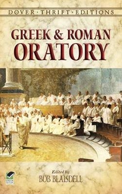 Greek and Roman Oratory - Alan Weller, Bob Blaisdell