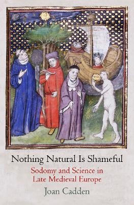 Nothing Natural Is Shameful - Joan Cadden