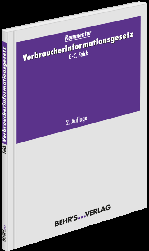 Verbraucherinformationsgesetz - Franz-Christian Falck