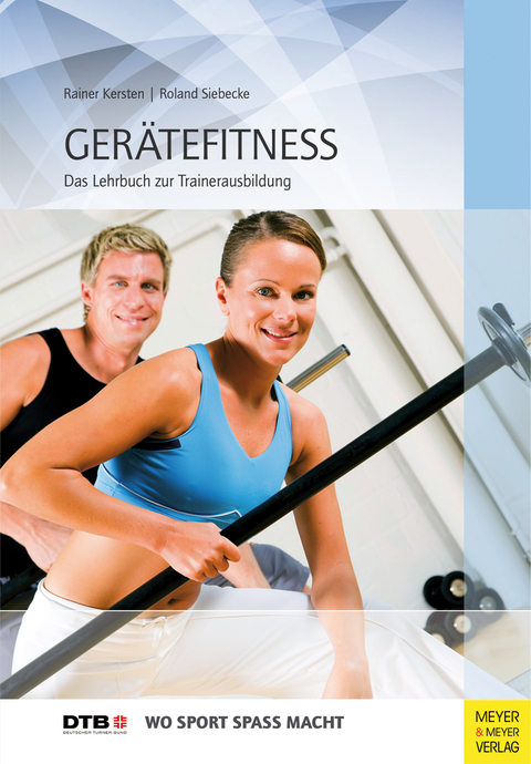 Gerätefitness - Rainer Kersten, Roland Siebecke