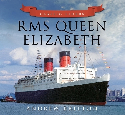 RMS Queen Elizabeth - Andrew Britton