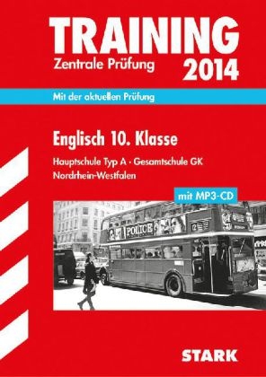 Training Abschlussprüfung Hauptschule Nordrhein-Westfalen / Zentrale Prüfung Englisch 10. Klasse 2014 - Martin Paeslack