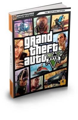 Grand Theft Auto V Signature Series Strategy Guide -  BradyGames