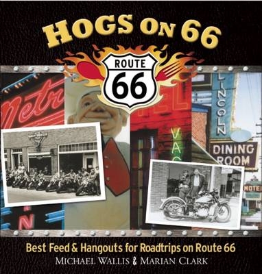 Hogs on 66 -  Wallis Michael