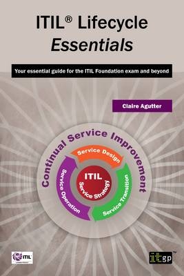 ITIL Lifecycle Essentials - Claire Agutter