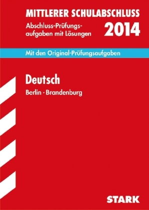 Mittlerer Schulabschluss Berlin / Deutsch 2014 - Juliane Schumacher