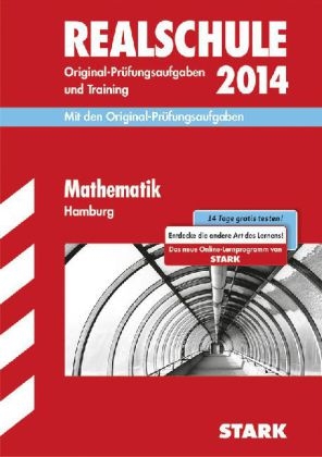 Abschluss-Prüfungsaufgaben Realschule Hamburg / Mathematik 2014 - Christoph Borr, Olaf Klärner, Karl H Kuhlmann, Kerstin Lenz, Wolfgang Matschke, Marc Möllers, Dietmar Steiner