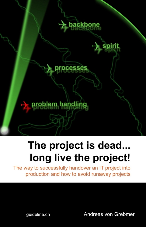 Project Is Dead... Long Live The Project! -  Andreas von Grebmer