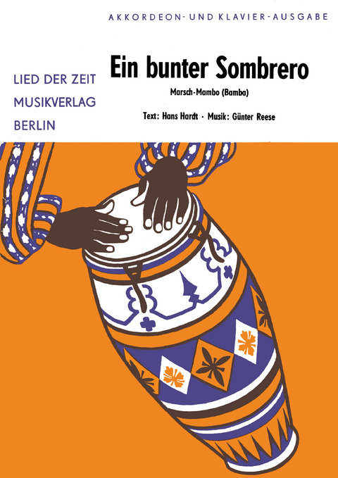 Ein bunter Sombrero - Hans Hardt, Günter Reese