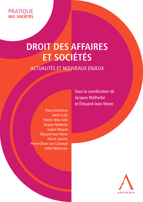 Droit des affaires et sociétés - Edouard-Jean Navez,  Collectif, Jacques Malherbe