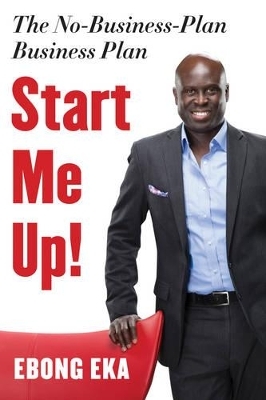 Start Me Up! - Ebong Eka