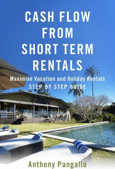 Cash Flow From Short Term Rentals - 