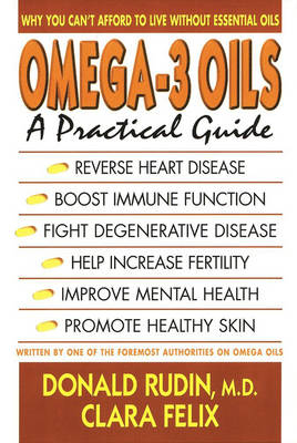 Omega-3 Oils - Donald Rudin, Clara Felix