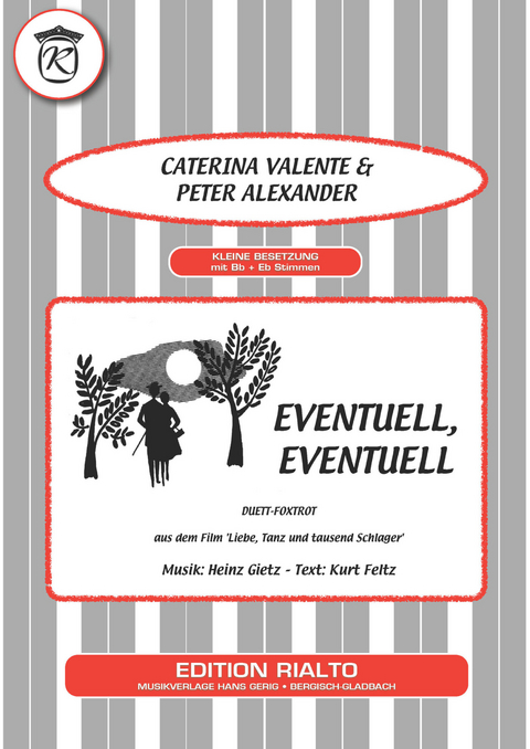 Eventuell, Eventuell - Caterina Valente, Kurt Feltz, Heinz Gietz, Peter Alexander