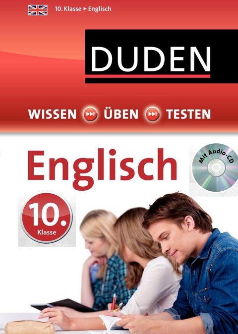 Wissen – Üben – Testen: Englisch 10. Klasse - Annette Schomber, Anja Steinhauer