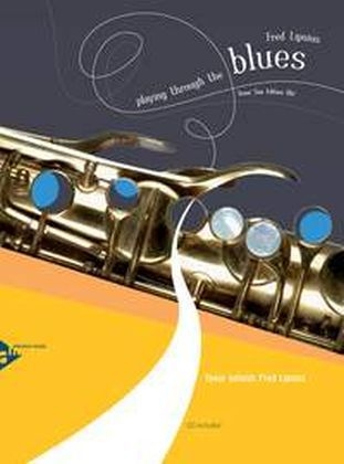 Playing Through The Blues - Tenor Sax in B, w. Audio-CD - 