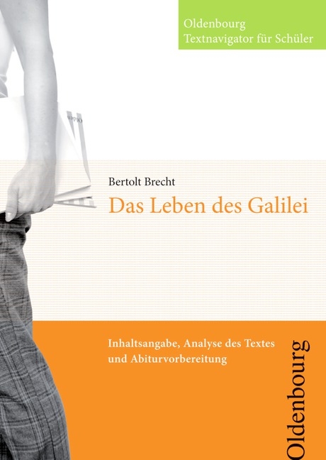 Oldenbourg Textnavigator für Schüler / Leben des Galilei - Bertolt Brecht, Torsten Mergen