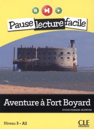 Niveau 2 / Aventure à Fort Boyard - Sylvie Poisson-Quinton