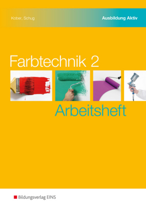 Farbtechnik - Gerold Kober, Paul Schug