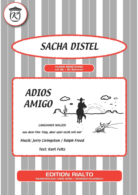 Adios Amigo - Jerry Livingston, Ralph Freed, Kurt Feltz, Sacha Distel