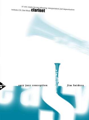 Easy Jazz Conception Clarinet, w. Audio-CD - Jim Snidero