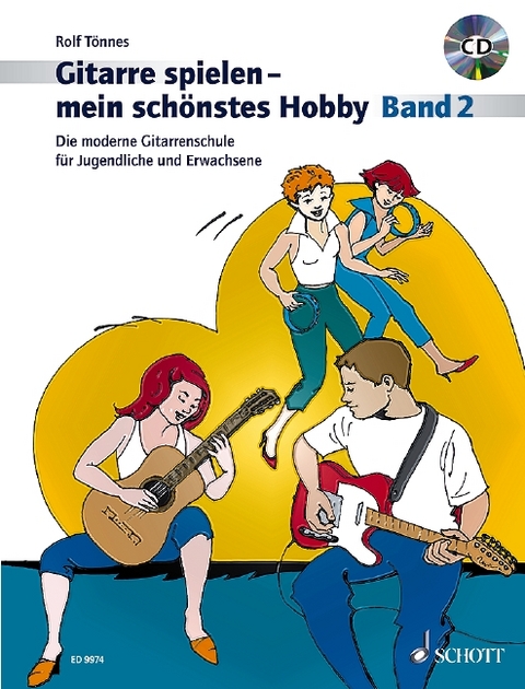 Gitarre spielen - mein schönstes Hobby - Rolf Tönnes