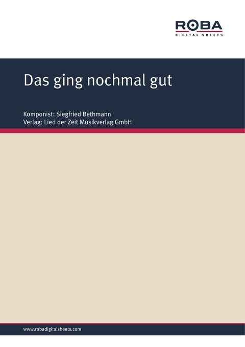 Das ging nochmal gut - Siegfried Bethmann, Paul Wilhelm