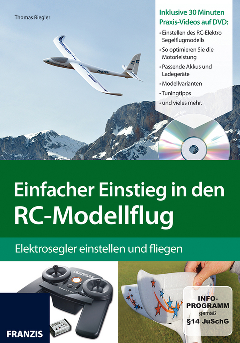 Einstieg in den RC-Modellflug - Thomas Riegler