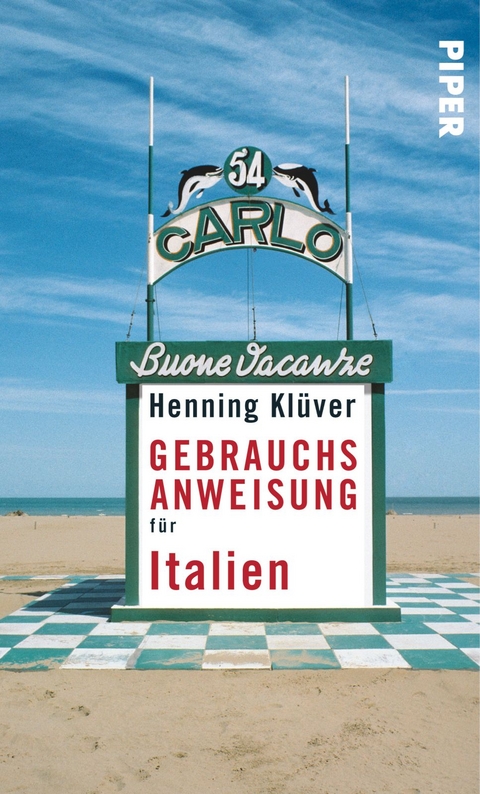 Gebrauchsanweisung für Italien - Henning Klüver