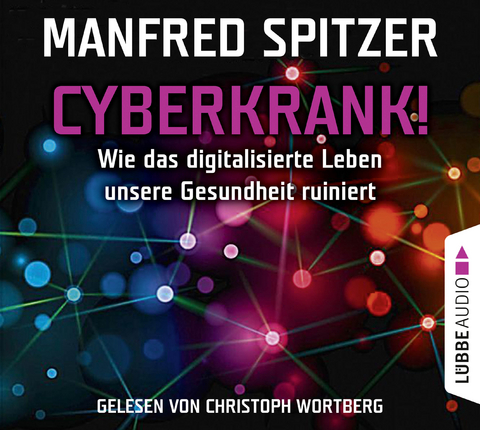 Cyberkrank! - Manfred Spitzer